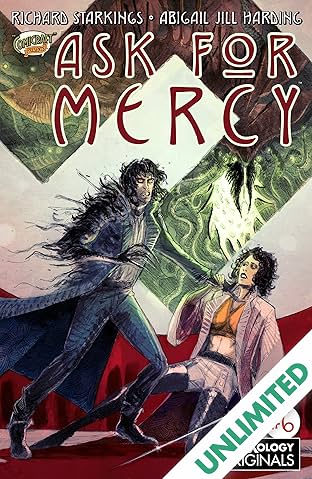 Ask For Mercy Season One (comiXology Originals) #6 (of 6): The Key To Forever